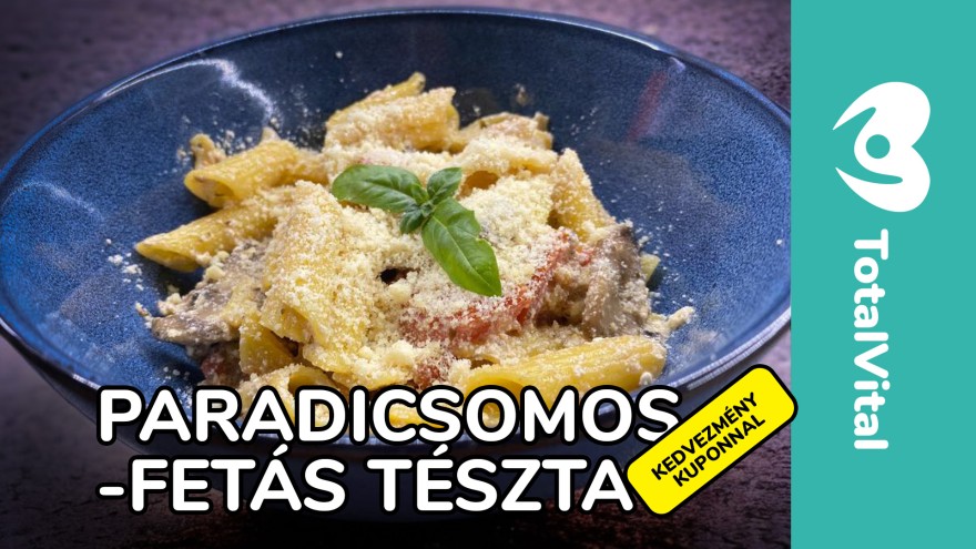 Paradicsomos-Fetás Tészta